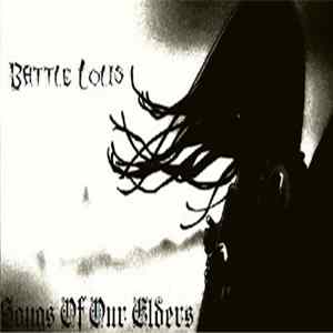 Battle Lolis - Songs Of Our Elders Mp3
