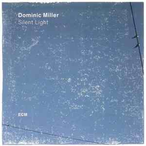 Dominic Miller - Silent Light Mp3