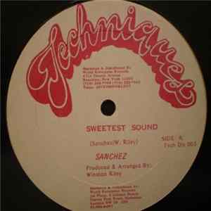 Sanchez - Sweetest Sound Mp3