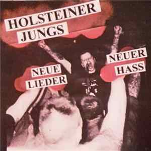 Holsteiner Jungs - Neue Lieder, Neuer Hass Mp3