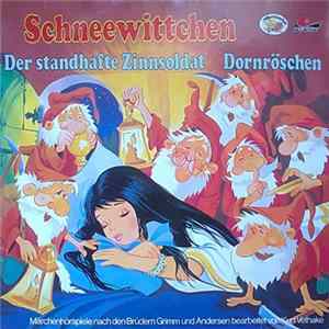 Brüdern Grimm, Andersen - Schneewittchen / Der Standhafte Zinnsoldat / Dornröschen Mp3