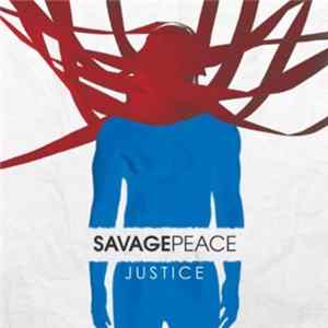 Savage Peace - Justice Mp3