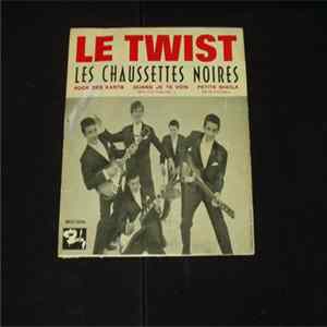 Les Chaussettes Noires - Le Twist Mp3