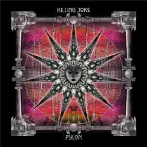 Killing Joke - Pylon Mp3