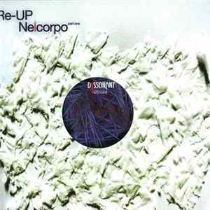 Re-Up - Nelcorpo (Part One) Mp3