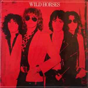 Wild Horses - The First Album Mp3
