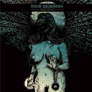Your Highness - Blue Devils Mp3