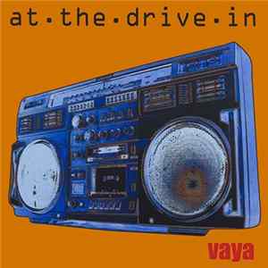 At.The.Drive.In - Vaya Mp3