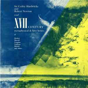 Sir Cedric Hardwicke, Robert Newton - XVII Century Metaphysical & Love Lyrics Mp3