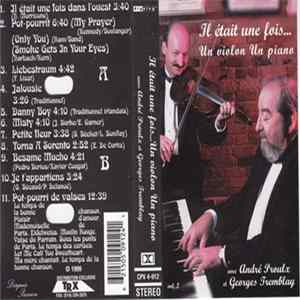 André Proulx, Georges Tremblay - Il Était Une Fois Un Violon Un Piano Vol.2 Mp3