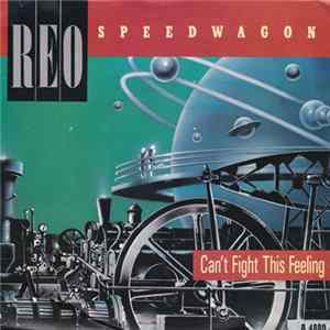 REO Speedwagon - Can't Fight This Feeling Mp3