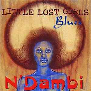 N'Dambi - Little Lost Girls Blues Mp3