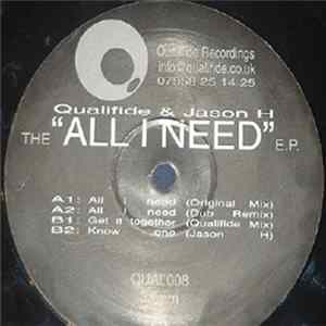 Qualifide & Jason H - The All I Need E.P. Mp3