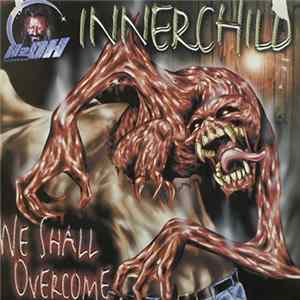 Innerchild - We Shall Overcome Mp3