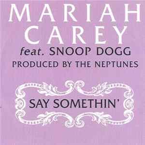 Mariah Carey - Say Somethin' Mp3