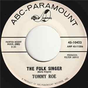 Tommy Roe - The Folk Singer / Count On Me Mp3