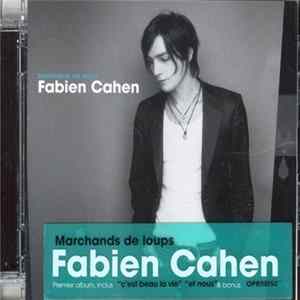 Fabien Cahen - Marchands De Loups Mp3