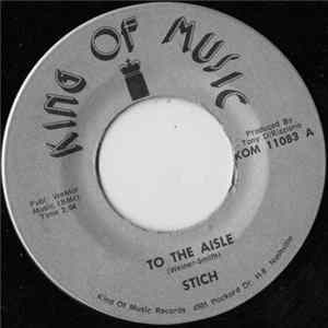 Stich - To The Aisle / I Believe In You Mp3