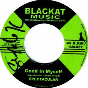 Spectacular / Baron Black - Good In Myself / Chalice Mp3