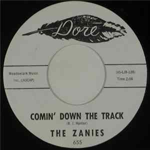 The Zanies - Comin' Down The Track / Hello Jackie Mp3