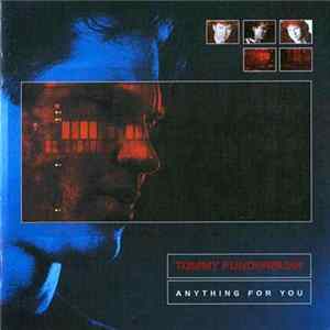 Tommy Funderburk - Anything For You Mp3