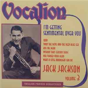 Jack Jackson - I'm Getting Sentimental Over You Mp3