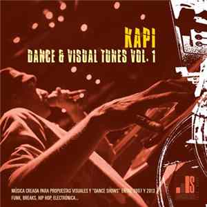 Kapi - Dance & Visual Tunes Vol.1 Mp3