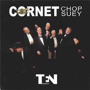 Cornet Chop Suey - Ten Mp3