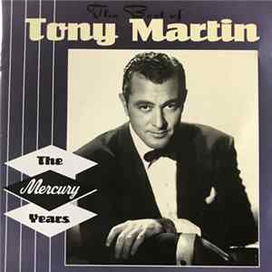 Tony Martin - The Best Of Tony Martin - The Mercury Years Mp3