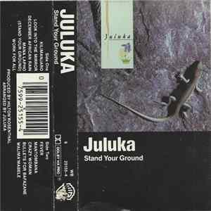 Juluka - Stand Your Ground Mp3