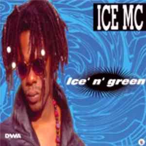 ICE MC - Ice' N' Green Mp3