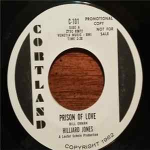 Hilliard Jones - Prison of Love Mp3