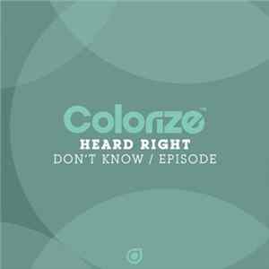 Heard Right - Don't Know / Episode Mp3