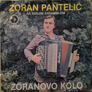 Zoran Pantelić - Zoranovo Kolo Mp3