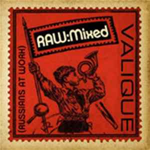 Valique - Raw:Mixed Mp3