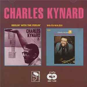 Charles Kynard - Reelin' With The Feelin'/Wa-Tu-Wa-Zui (Beautiful People) Mp3