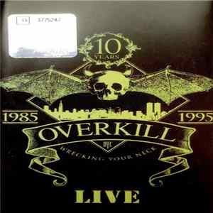 Overkill - Wrecking Your Neck - Live Part 1 Mp3