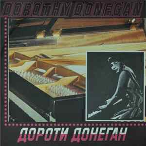 Dorothy Donegan - Дороти Донеган Mp3
