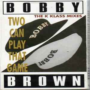 Bobby Brown - Two Can Play That Game Mp3