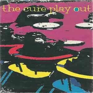 The Cure - Play Out Mp3