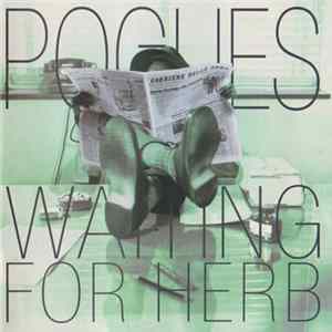 The Pogues - Waiting For Herb Mp3