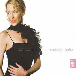 Kylie - Confide In Me (The Irresistible Kylie) Mp3