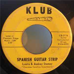 Louis & Audrey Stamey - Spanish Guitar Strip Mp3