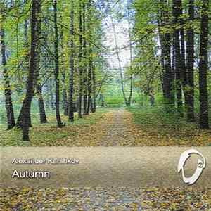 Alexander Karshkov - Autumn Mp3