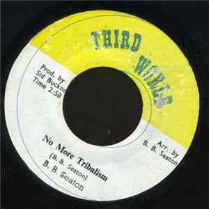 B.B. Seaton - No More Tribalism Mp3