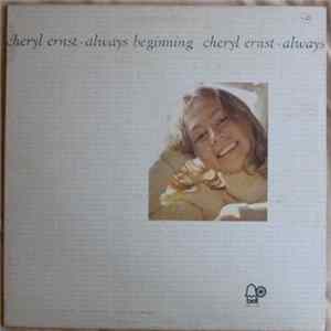Cheryl Ernst - Always Beginning Mp3