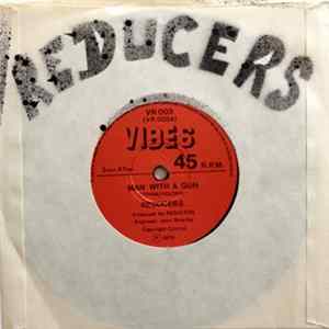 Reducers - Man With A Gun Mp3