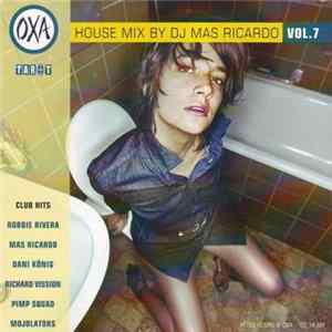 DJ Mas Ricardo - OXA House Vol. 7 Mp3