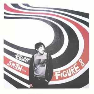 Elliott Smith - Figure 8 Mp3