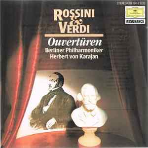 Rossini & Verdi, Berliner Philharmoniker | Herbert von Karajan - Overtures Mp3